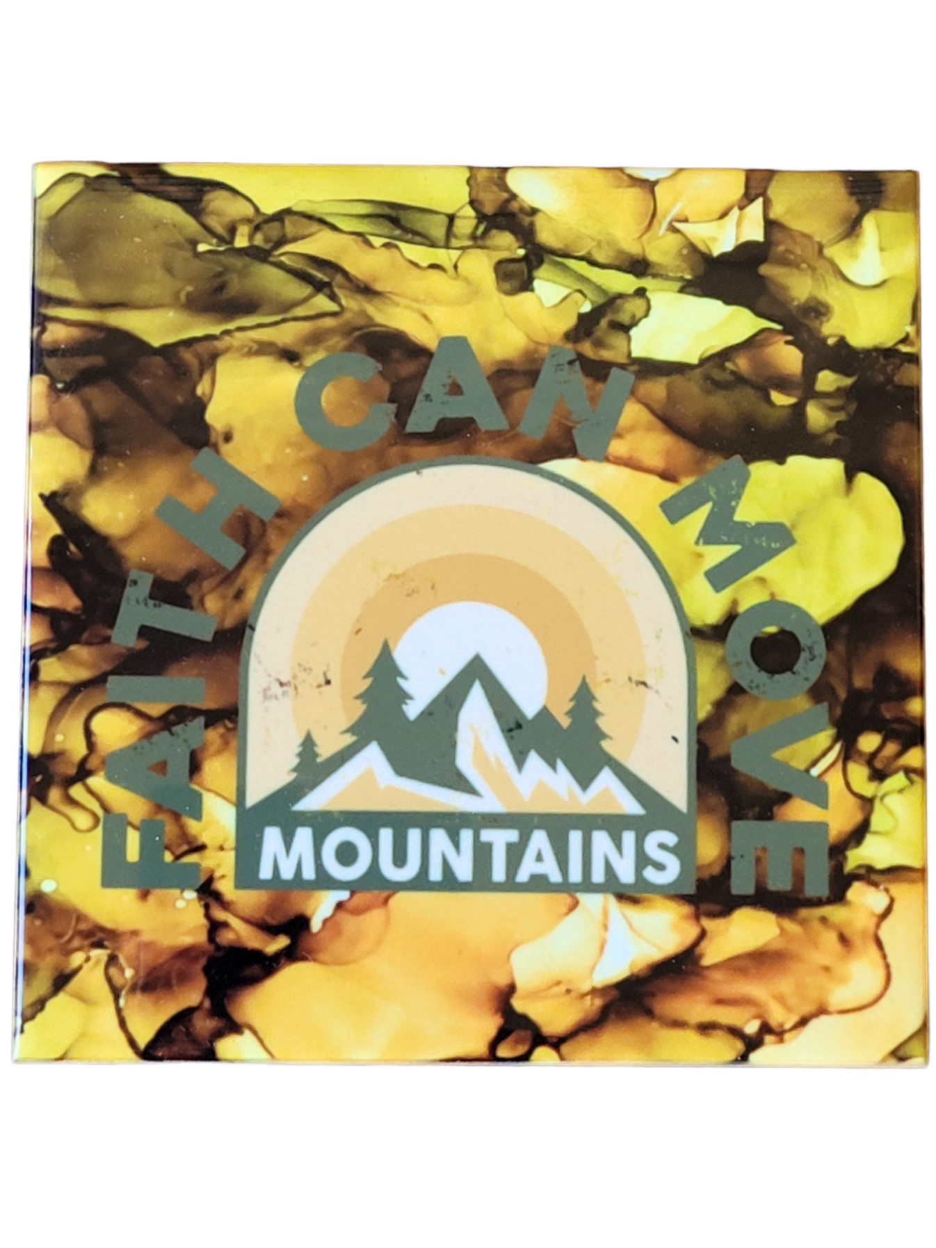 Nature colored alcohol ink background on 4.5 x 4.5-inch ceramic tile with the words "Faith Can Move Mountains" in a retro style font