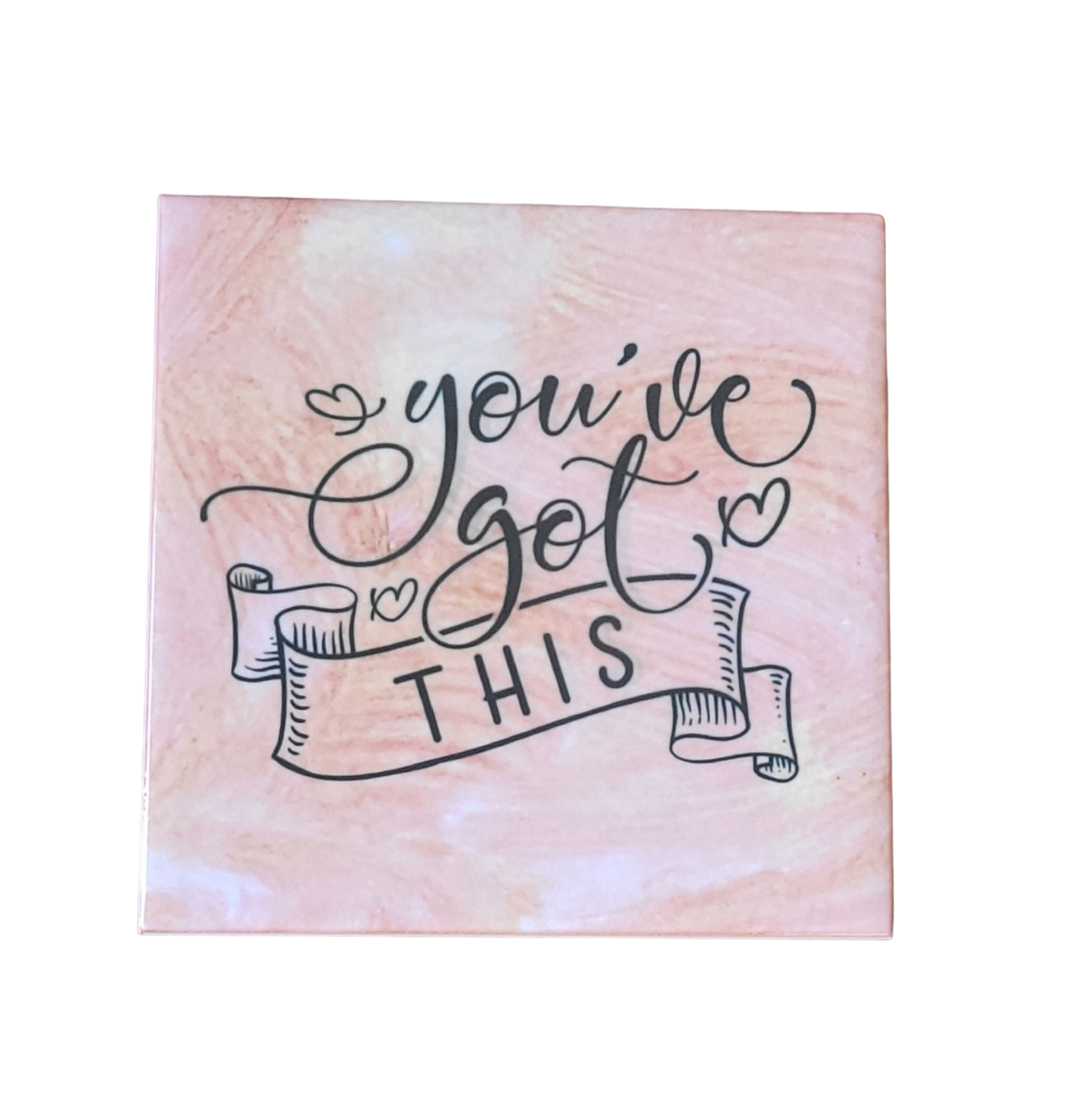 pink alcohol ink background on 4.5 x 4.5-inch ceramic tile with the words "You've Got this"